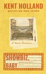 Showbiz, Baby - Kent Holland - 9798312854749