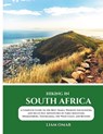 Hiking in South Africa 2025: A Complete Guide to the Best Trails, Wildlife Encounters, and Multi-Day Adventures in Table Mountain, Drakensberg, Tsitsi - Liam Omar - 9798313129013