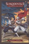 Suikoden I & II Remaster Game Guide: The Ultimate Walkthrough, Strategies & Secrets to Master Every Battle - Norman C. Simmons - 9798313204093