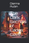 The Dark Secrets of Cades Cove - Dianna Aubin - 9798313674940