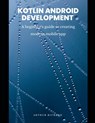 Kotlin android development: A beginner's guide to creating modern mobile app - Arthur Richard - 9798314412756
