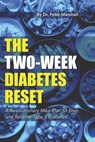 The Two-Week Diabetes reset: A Revolutionary Meal Plan to Stop and Reverse Type 2 Diabetes - Peter Marshall - 9798314451472