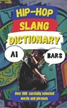 Hip-Hop Slang Dictionary: The Ultimate Guide to Rap, Street Talk & Urban Lingo - Slang Fun - 9798315555346