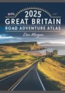 2025 Great Britain Road Adventure Atlas: Your Ultimate Guide to Navigating the Scenic Routes, Historic Landmarks, and Hidden Treasures - Dax Morgan - 9798315620907