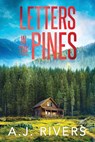 Letters in the Pines - A. J. Rivers - 9798317102951