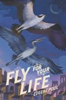 Fly for Your Life: A Hawk and a Heron Risk Everything for Each Other - Eugene Pool - 9798317800192