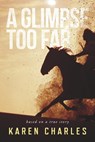 A Glimpse Too Far: Based on a True Story - Karen Charles - 9798317806583