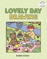 Lovely Day Drawing with Bobbie Goods: Get Ready for a Lovely Day with Easy, Step-By-Step Drawing Projects from Bobbie Goods! - Bobbie Goods - 9798317901141