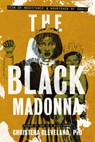 The Black Madonna: Icon of Resistance and Nourisher of Souls - Christena Cleveland - 9798318601866