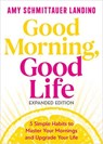 Landino, A: Good Morning, Good Life Expanded Edition - Amy Schmittauer Landino - 9798318602399