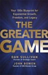 The Greater Game - Dan Sullivan ; John Bowen - 9798318604263