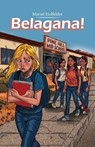 Belagana! - Muriel Holfelder - 9798318806711