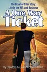 A One Way Ticket - Crawford Ker ; Michael J. Lewis - 9798318806858