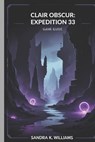 Clair Obscur Expedition 33 - Sandra K. Williams - 9798319190345