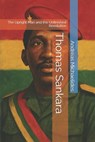 Thomas Sankara: The Upright Man and the Unfinished Revolution - Andreas Michaelides - 9798319467522