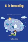 A.I. in Accounting: Manual for Expert Accountants - Gaetano Romeo - 9798320989051
