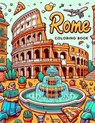 Rome Coloring Book: Every Stroke of Color Adds to the Charm and Magic of the Eternal City, Allowing You to Customize Your Own Roman Advent - Yvonne Garza Art - 9798321103944