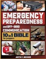 Emergency Preparedness and Off-Grid Communication Bible for Preppers: [10 Books in 1] The Ultimate Survival Guide When the Grid Goes Down - Justin P. Brenner - 9798323389582