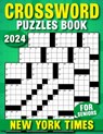 2024 New York times Crossword: Puzzles Book For Seniors, Mental Agility and Relaxation, Solutions Included! - Kimberly J. Zepeda - 9798323760459
