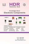 The Complete Guide to Electronic Components: Your Roadmap to Mastering Circuits and Systems - G. K. Haldar - 9798323950768