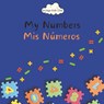 My Numbers Mis Números - Bilingual Spanish English Book for Toddlers and Young Children Ages 1-7 - Valerie Valdés - 9798324273699
