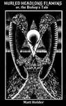 Hurled Headlong Flaming - Jason Ray Carney - 9798324301873