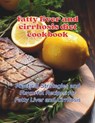 Fatty Liver and Cirrhosis Diet Cookbook: Practical Strategies and Flavorful Recipes for Fatty Liver and Cirrhosis - Great Britain - 9798324602758
