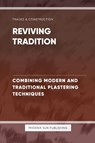 Publishing, P: Reviving Tradition - Combining Modern and Tra - Ps Publishing - 9798324700140