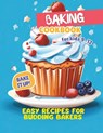 Baking Cookbook For Kids 9-12: Bake it Up! Easy Recipes for Budding Bakers - Gustav Henning - 9798326680648
