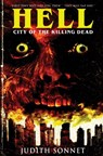 Hell: City of the Killing Dead - Judith Sonnet - 9798327491359