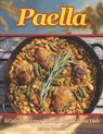 Paella: A Culinary Journey Through Spain's Iconic Dish - Rebecca Patterson - 9798327861466