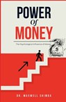 Power of Money - Maxwell Shimba - 9798328150620
