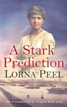 A Stark Prediction: The Fitzgeralds of Dublin Book Nine - Lorna Peel - 9798328499293