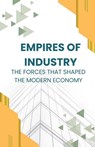 Empires of Industry - Elara Phoenix - 9798330221844