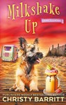 Milkshake Up - Christy Barritt - 9798330221905