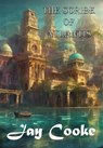 The Scribe of Atlantis: Poseidon - Jay Cooke - 9798330239269