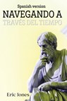Navegando a través del tiempo - Eric Jones - 9798330257676