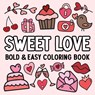 Sweet Love - Hue Coloring - 9798330306145