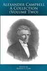 Alexander Campbell - A Collection (Volume Two) - Alexander Campbell - 9798330320929