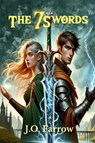 The 7 Swords - J. O. Farrow - 9798330325832