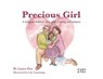 Dye, L: Precious Girl - Laura Dye - 9798330326266