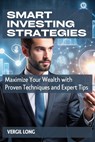Smart Investing Strategies - Vergil Long - 9798330327591