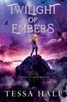 Twilight of Embers - Tessa Hale - 9798330350070
