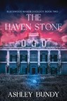 The Haven Stone - Ashley Bundy - 9798330351855