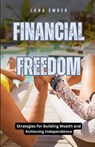 Financial Freedom - Luna Ember - 9798330367191