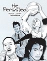 He Persisted - James L. Thompson - 9798330375387