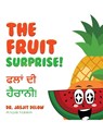 The Fruit Surprise! - Jasjit Delow - 9798330418756