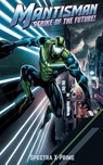MantisMan - Spectra X-Prime - 9798330424870