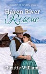 Haven River Rescue - Christie Williams - 9798330432639