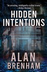 Hidden Intentions - Alan Brenham - 9798330490509